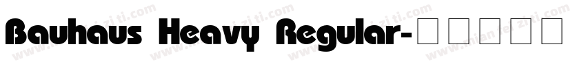 Bauhaus Heavy Regular字体转换